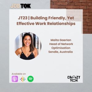 Maita Gaerlan on Building Friendly, Yet Effective Work Relationships