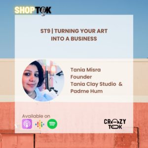 Tania Misra On Turning Your Art Into A Business