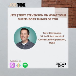 Troy Stevenson On What Your Super-Boss Thinks of You