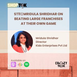 Mridula Shridhar on Beating Large Franchises at their Own Game