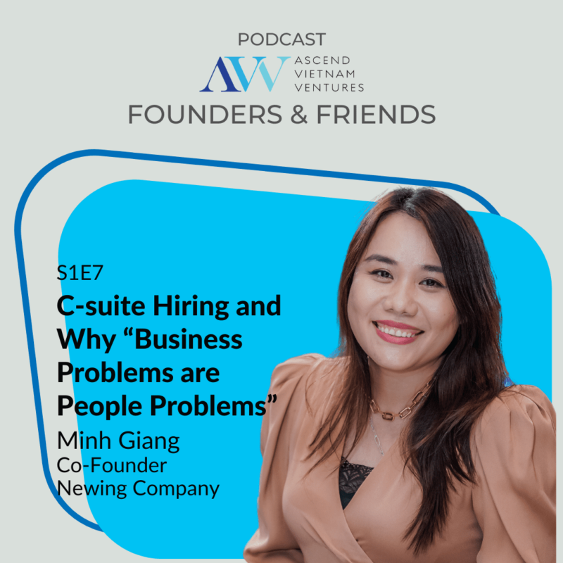 C-suite Hiring and Why “Business Problems are People Problems”| Minh Giang Newing Company