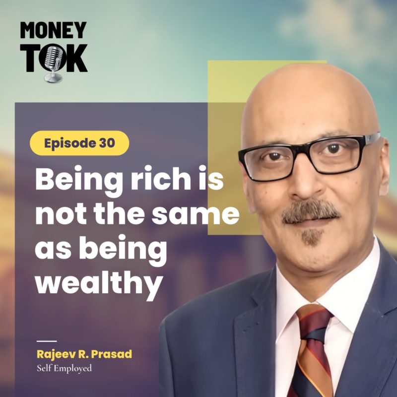 MT30 | Being Rich Is Not The Same As Being Wealthy