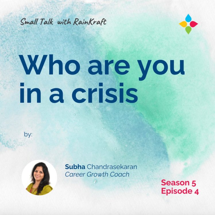 Who are you in a crisis?