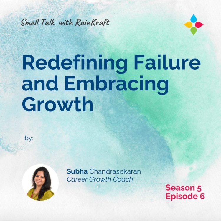 Redefining Failure and Embracing Growth