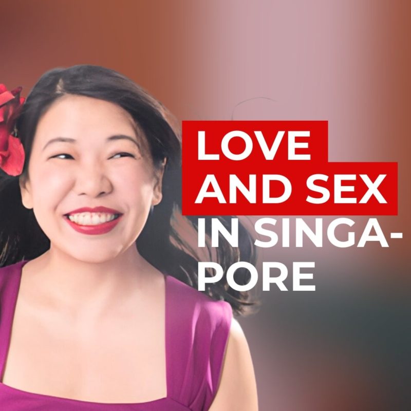 How to have the best sex of your life - a conversation with Singapore’s no. 1 sexologist