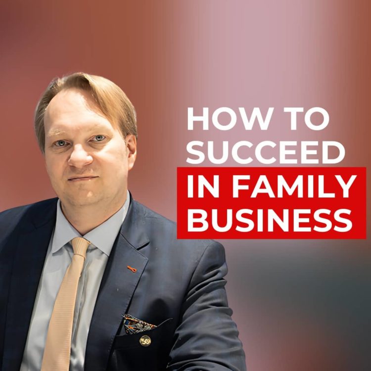 What second generation family business owners need to know to succeed - Tristan Sjoberg