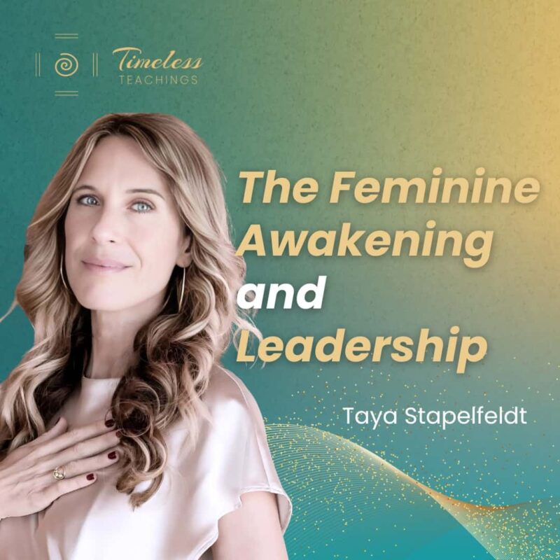 the feminine approach to leadership with taya stapelfeldt