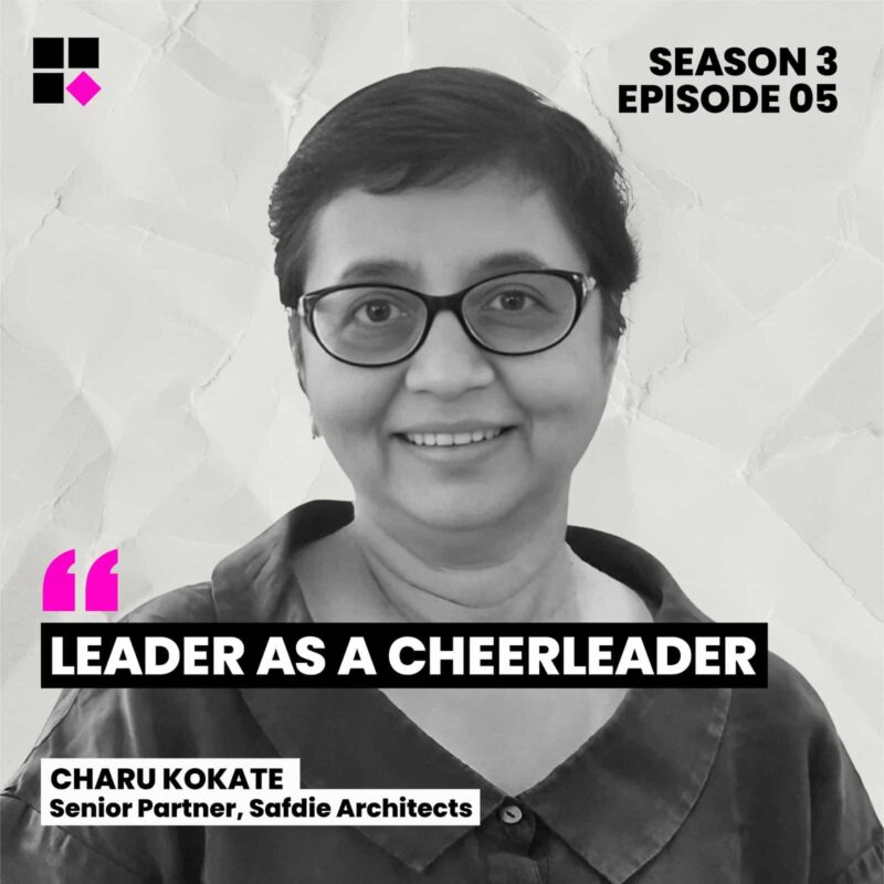 Leader as a Cheerleader with Charu Kokate